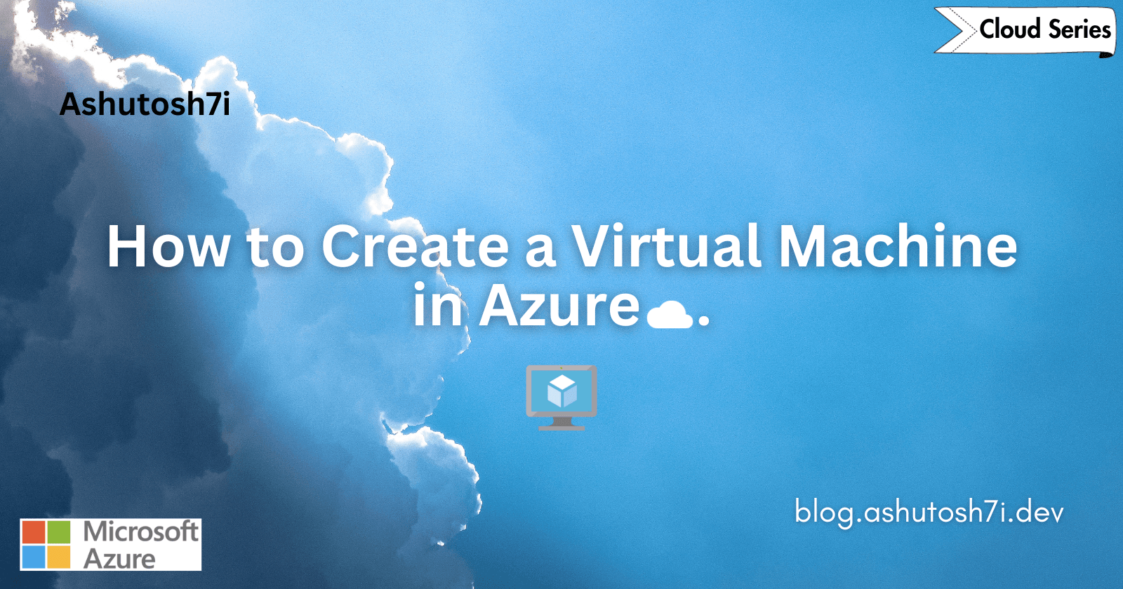 How to Create a Virtual Machine in Azure